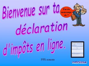 Pas de mensonge ok PPS sonore Libert galit