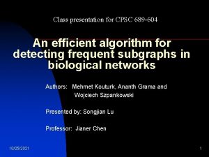 Class presentation for CPSC 689 604 An efficient