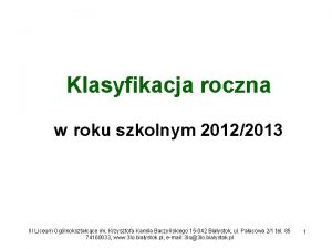 Klasyfikacja roczna w roku szkolnym 20122013 III Liceum