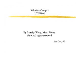 Wireless Campus LYU 9902 By Starsky Wong Marti