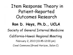 Item Response Theory in PatientReported Outcomes Research Ron