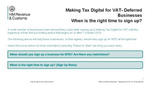 Making Tax Digital for VAT Deferred Businesses When