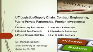 IUT LogisticsSupply Chain Contract Engineering PublicPrivate Partnership Foreign