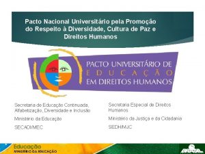 Pacto Nacional Universitrio pela Promoo do Respeito Diversidade