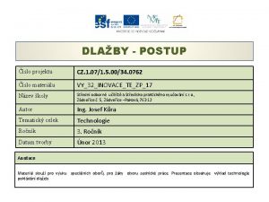 DLABY POSTUP slo projektu CZ 1 071 5