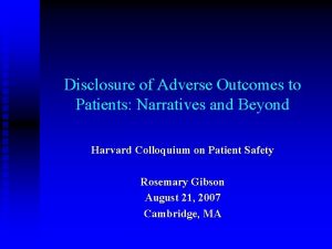 Disclosure of Adverse Outcomes to Patients Narratives and