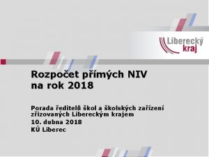 Rozpoet pmch NIV na rok 2018 Porada editel