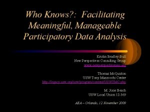 Who Knows Facilitating Meaningful Manageable Participatory Data Analysis