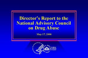 Directors Report to the National Advisory Council on