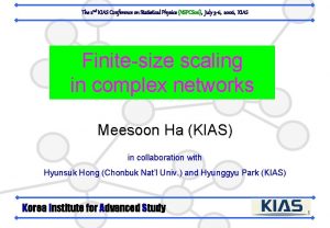 The 2 nd KIAS Conference on Statistical Physics
