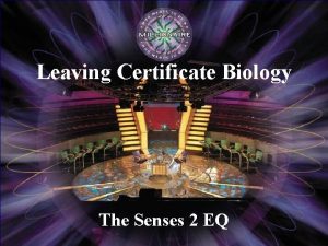 Leaving Certificate Biology The Senses 2 EQ 15