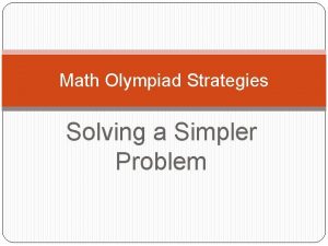 Solve a simpler problem strategy