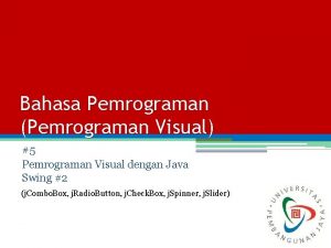 Bahasa Pemrograman Pemrograman Visual 5 Pemrograman Visual dengan