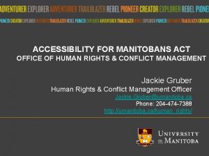 ACCESSIBILITY FOR MANITOBANS ACT OFFICE OF HUMAN RIGHTS