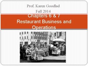 Prof Karen Goodlad Fall 2014 Chapters 6 7