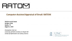 ComputerAssisted Appraisal of Email RATOM SAA Research Forum