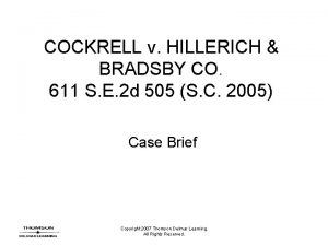 COCKRELL v HILLERICH BRADSBY CO 611 S E