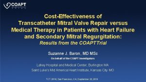 CostEffectiveness of Transcatheter Mitral Valve Repair versus Medical