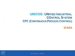 UNICOS UNIFIED INDUSTRIAL CONTROL SYSTEM CPC CONTINUOUS PROCESS