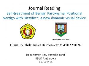 Journal Reading Selftreatment of Benign Paroxysmal Positional Vertigo