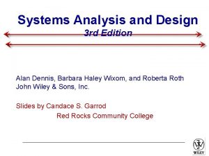 Systems Analysis and Design 3 rd Edition Alan