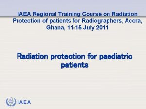 IAEA Regional Training Course on Radiation Protection of