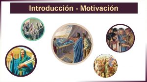 Introduccin Motivacin Leccin 7 III Trimestre EL PRIMER