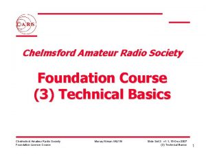 Chelmsford Amateur Radio Society Foundation Course 3 Technical
