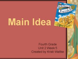 Main Idea Fourth Grade Unit 2 Week 5