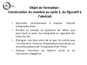 Objet de formation Construction du nombre au cycle