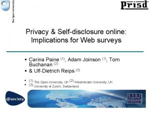 Privacy Selfdisclosure online Implications for Web surveys Carina