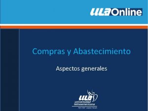 Compras y Abastecimiento Aspectos generales Definicin de compra