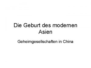 Die Geburt des modernen Asien Geheimgesellschaften in China