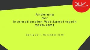 nderung der Internationalen Wettkampfregeln 2020 2021 Gltig ab
