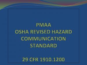 PMAA OSHA REVISED HAZARD COMMUNICATION STANDARD 29 CFR