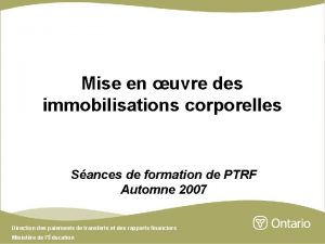 Mise en uvre des immobilisations corporelles Sances de