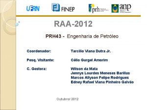 RAA2012 PRH 43 Engenharia de Petrleo Coordenador Tarcilio