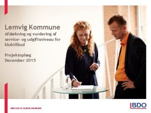 Lemvig Kommune Afdkning og vurdering af service og
