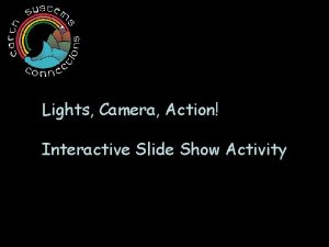 Lights Camera Action Interactive Slide Show Activity Pupil