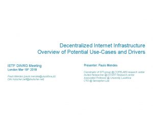 Decentralized Internet Infrastructure Humancentered Computing Lab Overview of