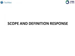 SCOPE AND DEFINITION RESPONSE Product Scope and Category