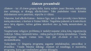 Alateen preambul Alateen tai AlAnon grupi dalis kuri