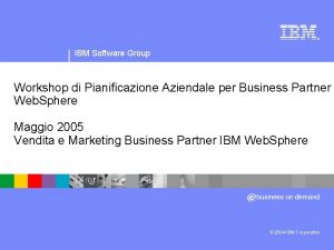 IBM Software Group Software Web Sphere IBM Software