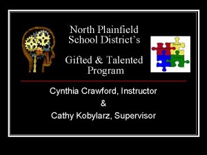 North Plainfield School Districts Gifted Talented Program Cynthia