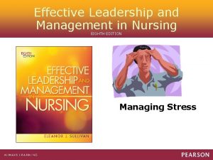 Effective Leadership and Management in Nursing EIGHTH EDITION