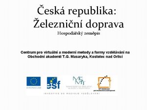 esk republika eleznin doprava Hospodsk zempis Centrum pro