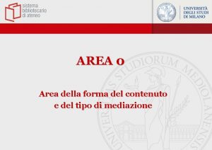 AREA 0 Area della forma del contenuto e