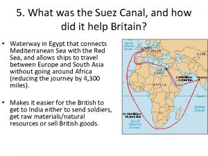5 What was the Suez Canal and how