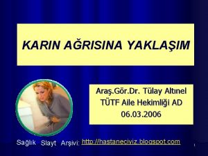 KARIN ARISINA YAKLAIM Ara Gr Dr Tlay Altnel