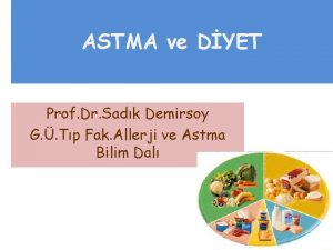 ASTMA ve DYET Prof Dr Sadk Demirsoy G